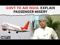 Air India Flight Delay | Unacceptable, Says Jyotiraditya Scindia On AI Flight Fiasco