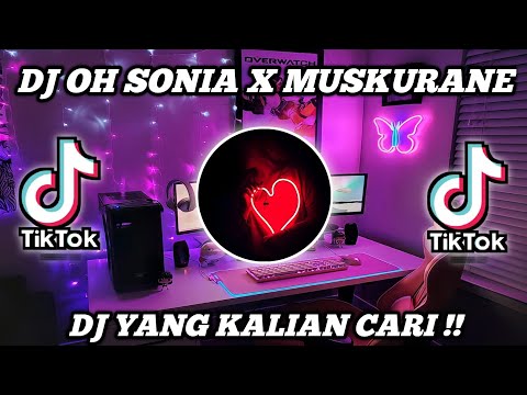 DJ SONIA X GUE TAU MUSKURANE REMIX FULL BASS VIRAL TIKTOK TERBARU 2022