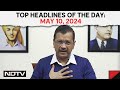 Supreme Court On Arvind Kejriwal Bail Plea Hearing | Top Headlines Of The Day: May 8, 2024