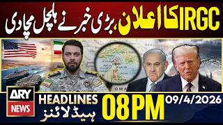 Iran-US Talks via Pakistan | IRGC In Action | ARY News 8 PM News Headlines | 9th April 2026