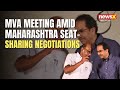 MVA Meeting amid Maharashtra Seat-Sharing Negotiations | 2024 Alliance Buzz | NewsX