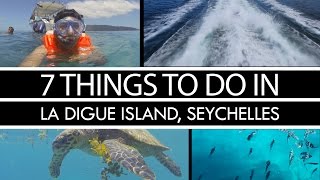 La Digue Island, Seychelles: 7 Things to Do