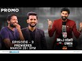 No 1 Yaari Episode 3 promo- Nithiin, Venky Atluri- Rana Daggubati