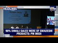 Top Headlines:PM Modi Highlights Swadeshi Sales |  Piyush Goyal on Trade Deals | News9