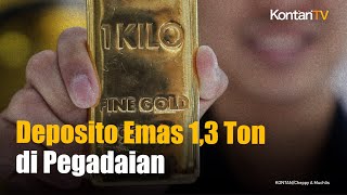 Deposito Emas Pegadaian Capai 1,3 Ton per Juli 2025, Dekati Target Sepanjang 2025