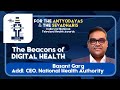 The Beacons of Digital Health | National Health Authority Additional CEO Explains | NewsX