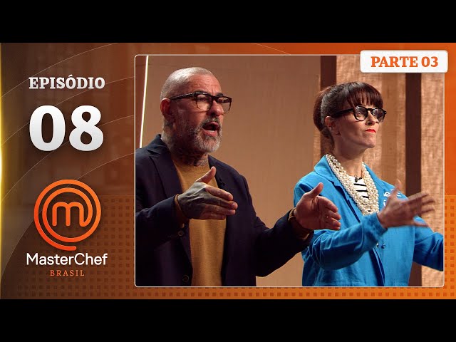 EP. 08 - 3/5: PROVA DE SERVIÇO E FERMENTADOS (14/07/25) | TEMP. 12 | MASTERCHEF BRASIL