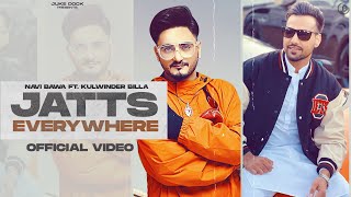 Jatts Everywhere - Navi Bawa ft Kulwinder Billa | Punjabi Song