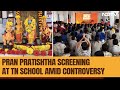 Ayodhya Ram Mandir: Chennai School Watches Ram Temple Consecration Amid Screening Controversy
