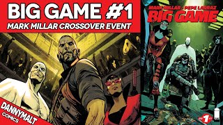 Big Game #1 | Mark Millar Crossover Event (2023) - Comic Story Explained