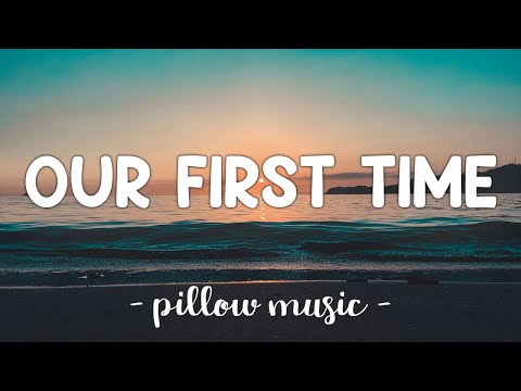 Our First Time - Bruno Mars (Lyrics) 🎵