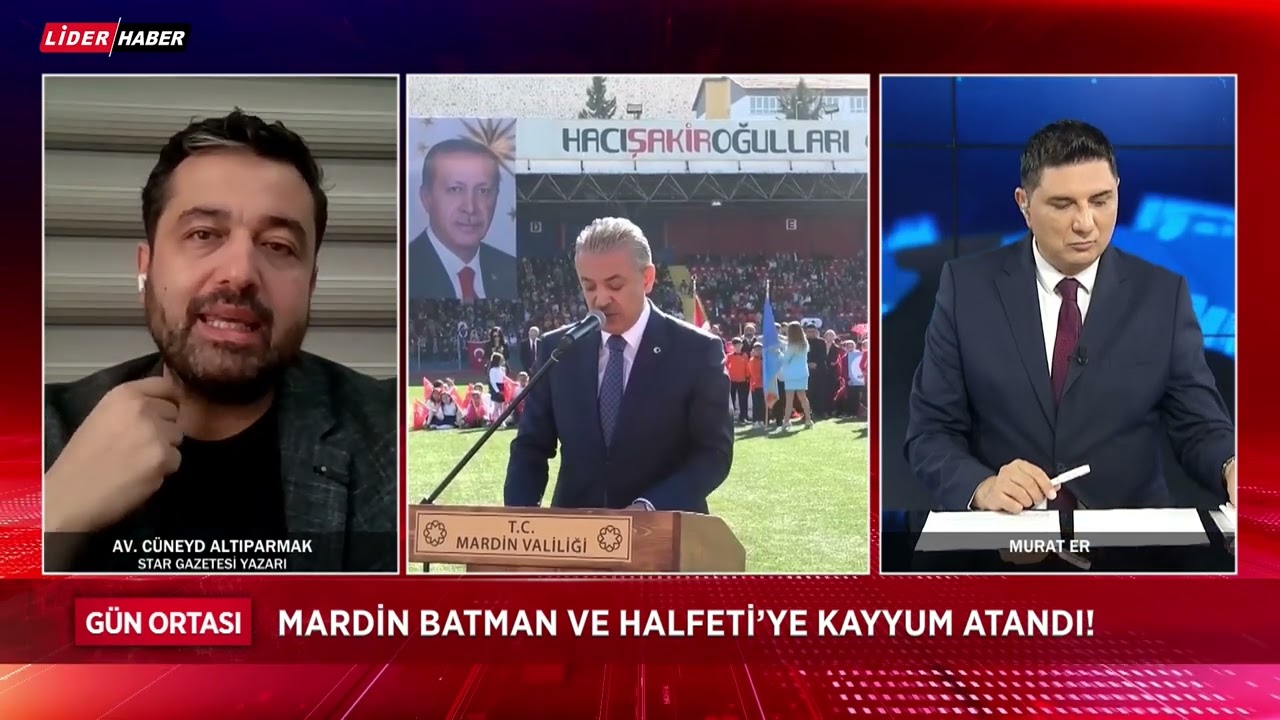 MARDİN BATMAN VE HALFETİ'YE KAYYUM ATANDI! GÜN ORTASI LİDER TV CANLI YAYINI