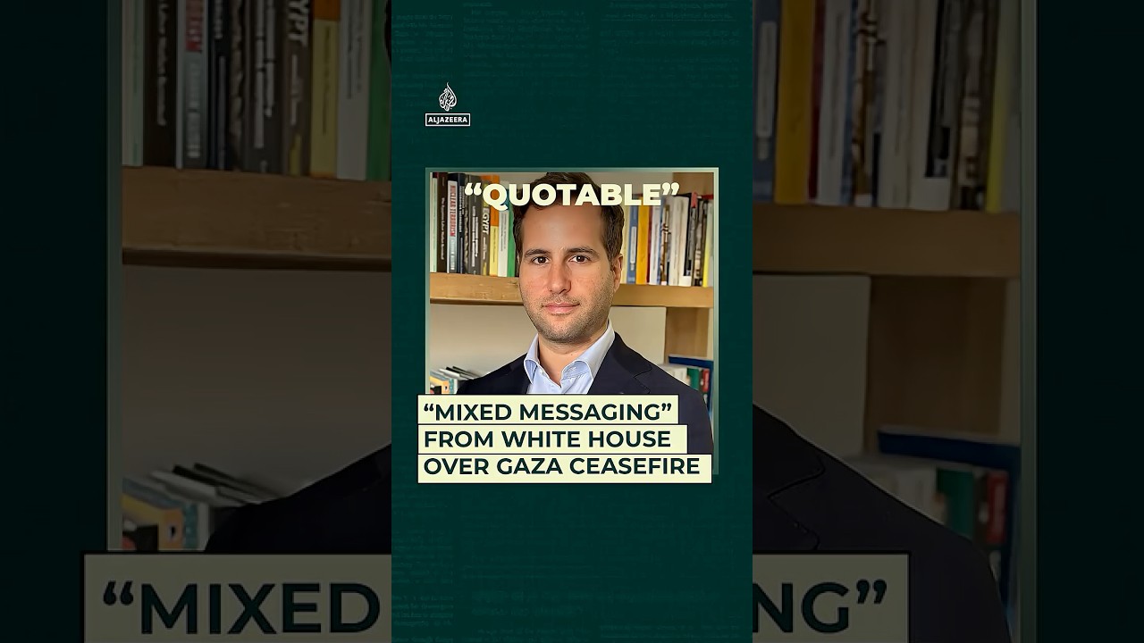 “Mixed messaging” from White House over Gaza ceasefire