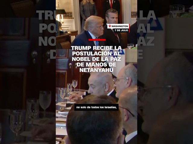 Trump recibe la postulación al Nobel de la Paza de manos de Netanyahu