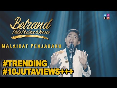 BETRAND PETO PUTRA ONSU - MALAIKAT PENJAGAKU (Official Music Video)