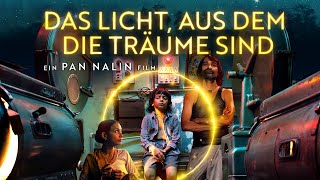 Das Licht, aus dem die Träume sind | Offizieller Trailer | Deutsch HD HD