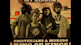 Emeterians & Morodo "King of Kings" - "DIP" MT riddim