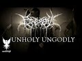 Unholy Ungodly