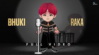 Bhuki ~ RAKA (EP : Amli Anthem) | Punjabi Song Video HD