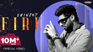Fire ~ Shivjot | Punjabi Song Video HD