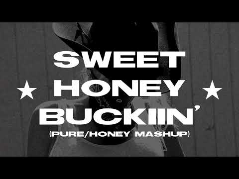 BEYONCÉ - SWEET ★ HONEY ★ BUCKIIN' (PURE/HONEY MASHUP)