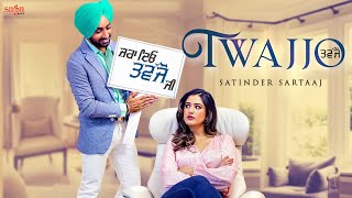 Twajjo Satinder Sartaaj Ft Isha Rikhi Latest Punjabi Video Twajjo Satinder Sartaaj Ft Isha Rikhi Download