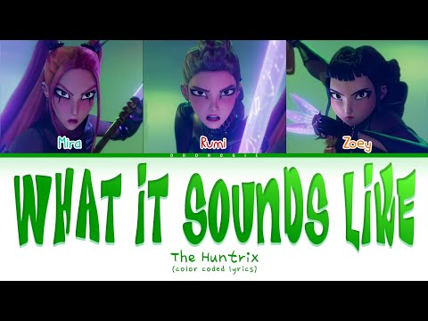 HUNTR/X 'what It Sounds Like' (Color Coded Lyrics)