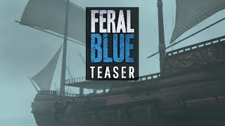 Feral Blue - Bejelentés Teaser
