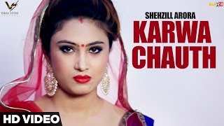Karwa Chauth – Shehzill Arora
