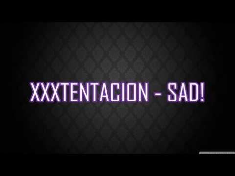 XXXTENTACION - SAD! (Lyrics)