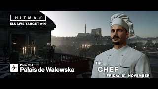 HITMAN - Tizennegyedik Elusive Target - The Chef