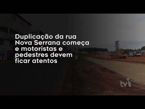 Vídeo: Duplicação da rua Nova Serrana começa e motoristas e pedestres devem ficar atentos