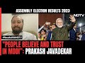 Assembly Election | “People Want Stability, Prosperity & Progress”: Prakash Javadekar On BJP’s Win