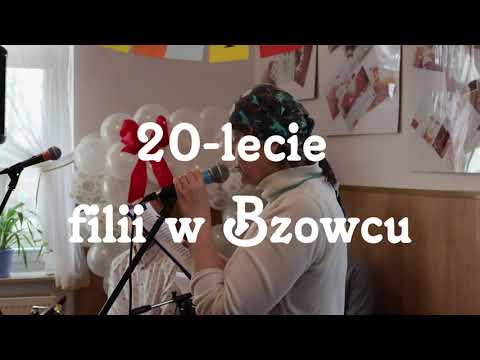 20 lecie filii w Bzowcu