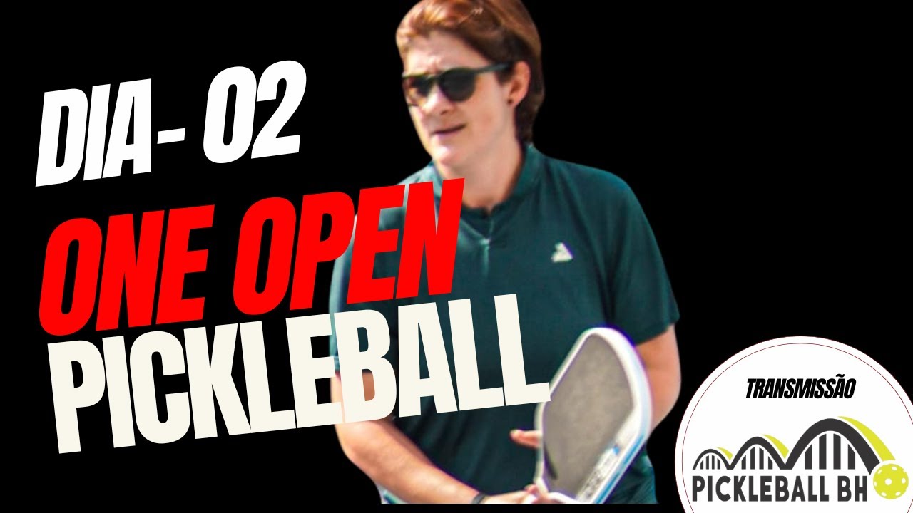 ONE OPEN DE PICKLEBALL DIA 02