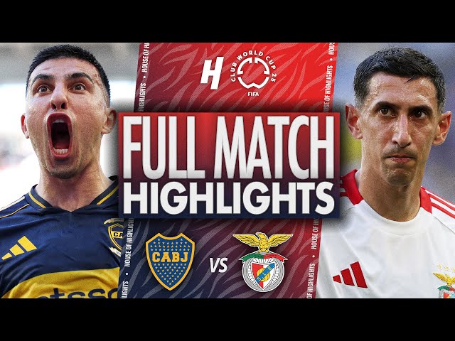 Boca Juniors vs Benfica - FULL Match Highlights & Goals | 2025 FIFA Club World Cup