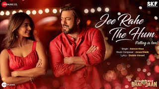 Jee Rahe The Hum (Falling in Love) ~ Salman Khan (Kisi Ka Bhai Kisi Ki Jaan) Video HD