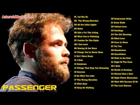Passenger Greatest Hits Full Album | Top 50 Biggest Best Songs Of Passenger