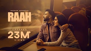 Raah – Navaan Sandhu ft Jay B Singh | Punjabi Song Video HD