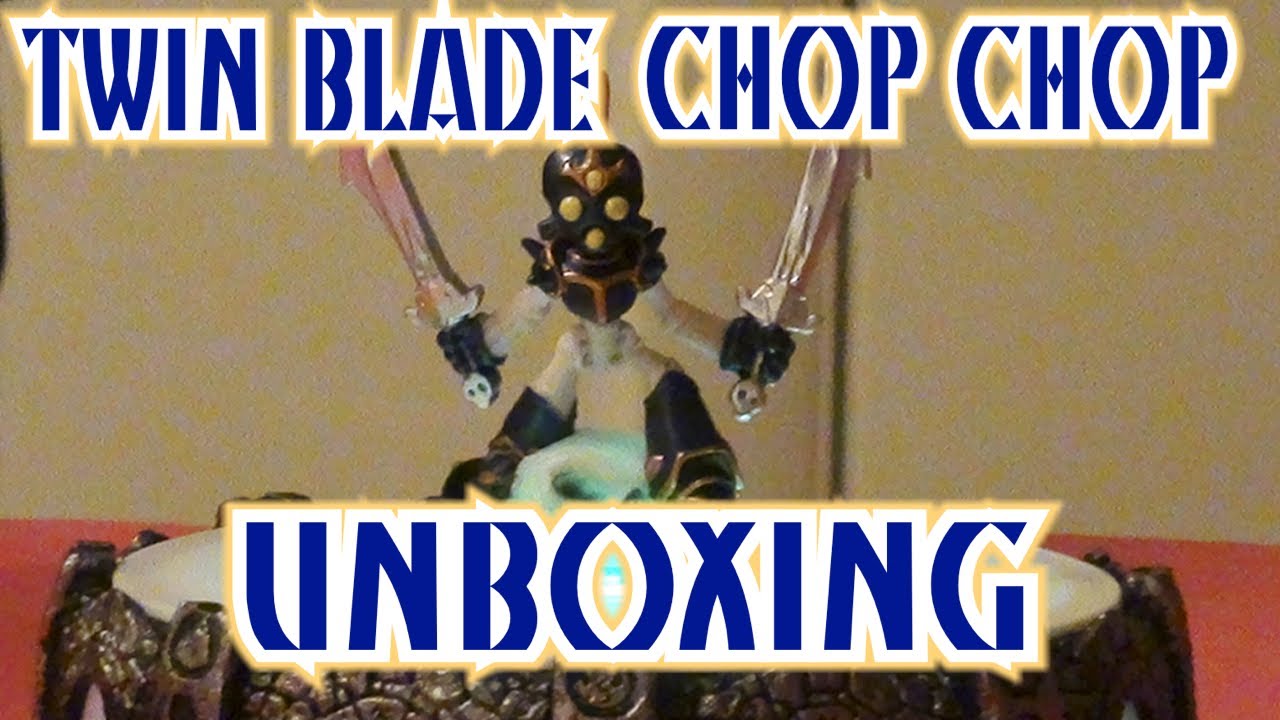 skylanders twin blade chop chop