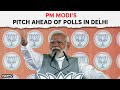 PM Modis Latest News | Nation First Vs Family First: PM Modis Pitch Ahead Of Polls In Delhi