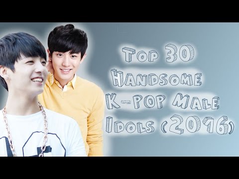 Top 30 Handsome K-POP Male Idols (2016)