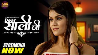 Dear Sali Ji (2023) Sur Movies App Hindi Web Series Trailer Video HD