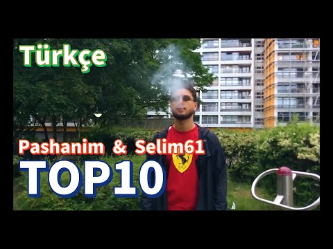 Pashanim & Selim61 - Top10 [Türkçe]