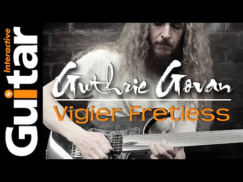 Guthrie Govan Vigier Fretless Guitar Demo - Guitar Interactive Magazine