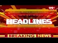 9AM Headlies || Latest Telugu News Updates || 26-02-2024 || 99TV  - 00:55 min - News - Video