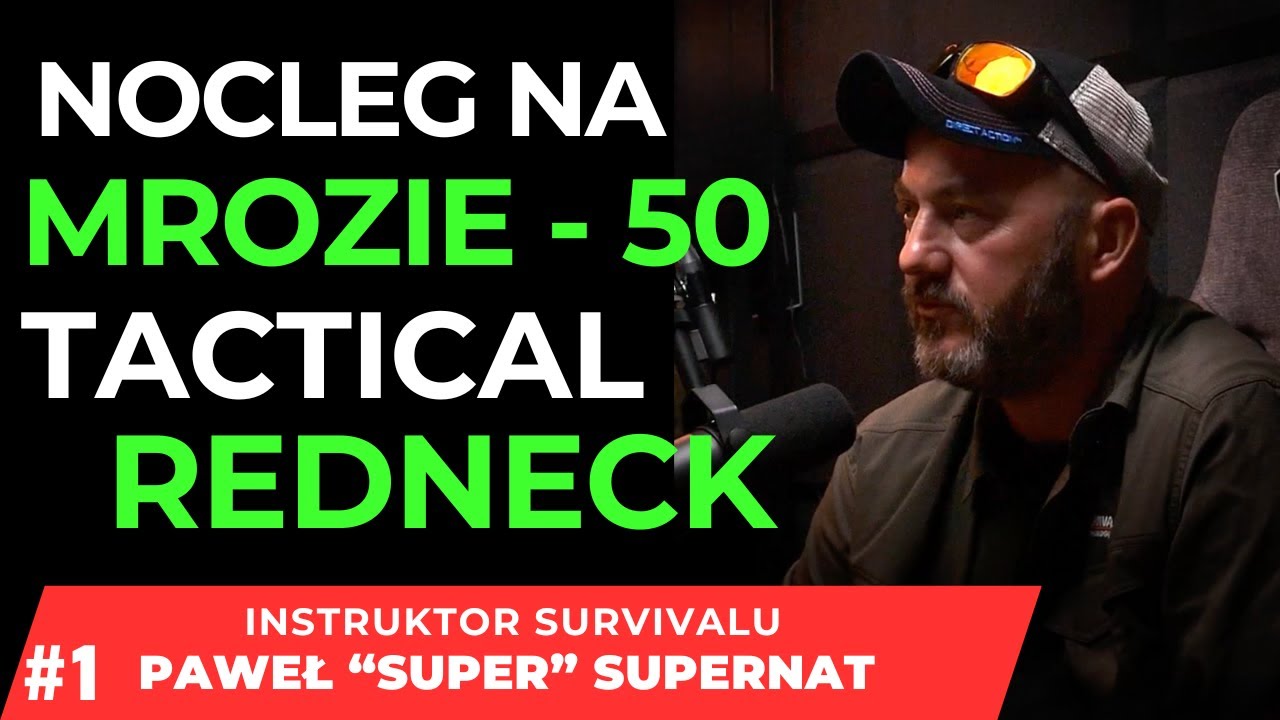 NOCLEG NA MROZIE -50 STOPNI ? CZYLI JAK TESTUJEMY SPRZĘT SURVIVALOWY. PAWEŁ"SUPER" SUPERNAT