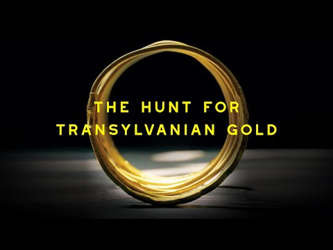 The Hunt for Transylvanian Gold'