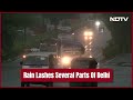 Delhi Rain Today | Rain Lashes Several Parts Of Delhi, Brings Relief From Humidity  - 03:28 min - News - Video