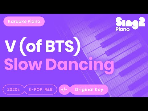 V (BTS) - Slow Dancing (Piano Karaoke)